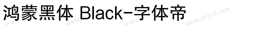 鸿蒙黑体 Black字体转换